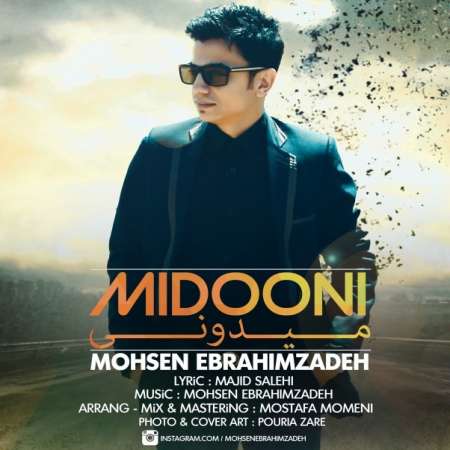 Mohsen Ebrahimzadeh – Midoni